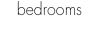 bedrooms